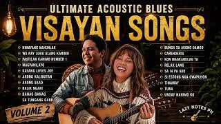 Thumbnail: Ulitmate Acoustic Blues - Classic Visayan Songs Volume 2 | Lazy Notes PH