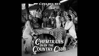 Thumbnail: Lana Del Rey - Chemtrails Over The Country Club