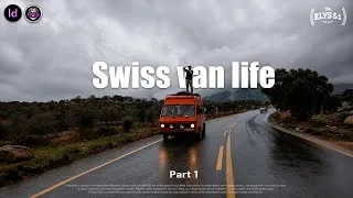 Thumbnail: Van Life in Switzerland | Hidden Valleys, Alpine Lakes & Bornfire | ELYS Vlog #27