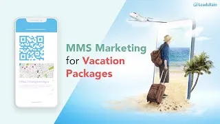 Thumbnail: MMS Marketing Tactics for Vacation Packages | LeadsRain
