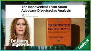 Thumbnail: “The Inconvenient Truth” About Dr. Laura Targownik // leafpol