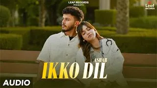Thumbnail: Ikko Dil : Ashar Ft. Rumman Shahrukh | Latest Punjabi Songs 2026 | New Punjabi Songs 2026