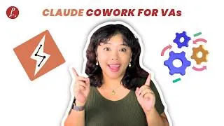 Thumbnail: Claude Cowork for Virtual Assistants (Full Walkthrough)