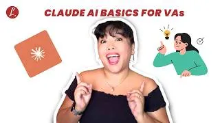 Thumbnail: Claude Basics For Virtual Assistants