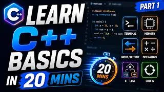 Thumbnail: C++ in 20 Minutes | Complete Beginner Guide - Part 1