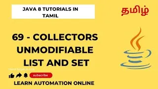 Thumbnail: Java8 | 69 | Collectors | Unmodifiable List  | Unmodifiable Set | Tamil