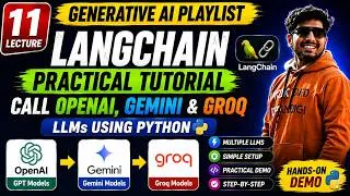 Thumbnail: 11. LangChain Hands-On Tutorial | OpenAI, Gemini & Groq LLM Integration