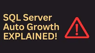 Thumbnail: 🔥 SQL Server Auto Growth EXPLAINED!