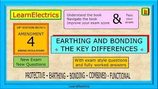 Thumbnail: EARTHING & BONDING – KEY DIFFERENCES – WITH 18TH EDITION EXAM QUESTIONS AND ANSWERS – HELP TO PASS
