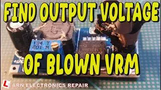 Thumbnail: How To Find The Output Voltage Of A Blown VRM Buck Controller : Calculate Correct Voltage