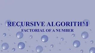 Thumbnail: Recursive Algorithm and Analysis - Factorial of a Number