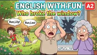 Thumbnail: Who Broke the Window?😂| Learn English with a Family Story 🏡