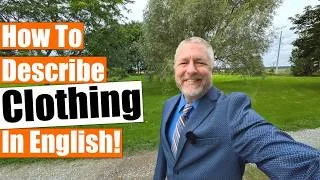 Thumbnail: Learn English Words and Phrases about Clothing & How People Dress! 👕👔🧥