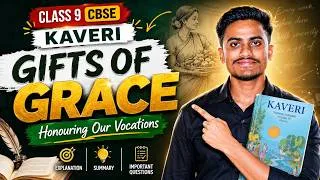Thumbnail: Gifts of Grace Honouring Our Vocations - Line by Line Explanation | Kaveri Book | Class 9 | CBSE