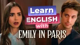 Thumbnail: Learn English with EMILY IN PARIS — Emily Meets Gabriel