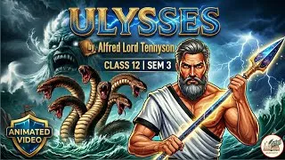 Thumbnail: Ulysses Class 12 Animation Video in Bengali | Alfred Lord Tennyson | Semester 3 | Animated Summary