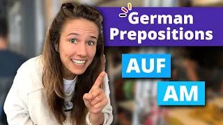 Thumbnail: Stop Confusing "Auf" and "Am"