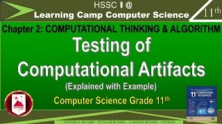 Thumbnail: Class 11 Testing of Computational Artifacts | Computational Artifacts | Example | Learning Camp