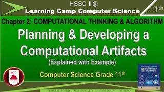 Thumbnail: Class 11 Planning and Developing of Computational Artifacts | Explained with Example | Learning Camp
