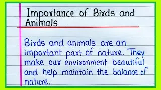 Thumbnail: Importance of Birds and Animals essay writing | Essay on Importance of Birds and Animals