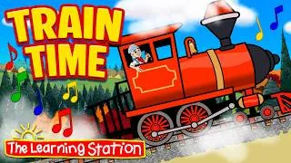 Thumbnail: Train Time ♫ Trains ♫ Train Song ♫ Kid Songs by The Learning Station
