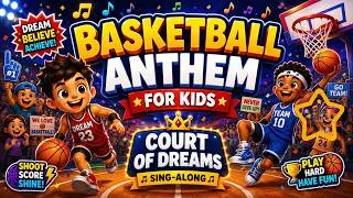 Thumbnail: Basketball Anthem for Kids 🏀 | Court of Dreams Sing-Along