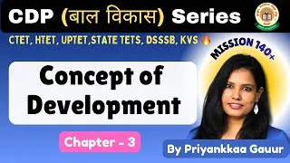 Thumbnail: Concept of Development | CDP Classes for CTET by Priyankkaa Gauur | @LearningWithPace  ​
