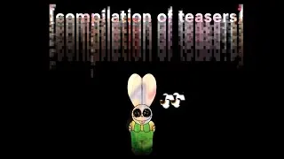 Thumbnail: [ compilation of teasers ] 