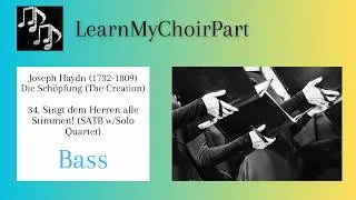 Thumbnail: The Creation - Haydn - #34 "Singt dem Herren alle Stimmen!" (SATB w/Solo Quartet) - Bass Practice
