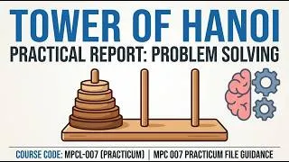 Thumbnail: IGNOU MPCL 007 Practicum File: How to Write the Tower of Hanoi Practical Report