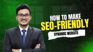 Thumbnail: How to Make a Dynamic Website SEO-Friendly | Complete SEO Setup
