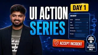 Thumbnail: ServiceNow UI Action Scenario Series Day 1 | Accept Incident | Group Member Validation