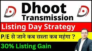 Thumbnail: Dhoot Transmission ipo Listing Day Strategy I Dhoot Transmission ipo Listing Gain