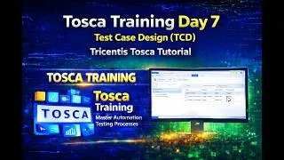 Thumbnail: Tosca Training Day 7 | Test Case Design (TCD) & Assignment Solution | Tricentis Tosca Tutorial