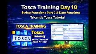 Thumbnail: Tosca Training Day 10 | String Functions Part 2 & Date Functions | Tricentis Tosca Tutorial
