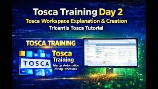 Thumbnail: Tosca Training Day 2 | Tosca Workspace Explanation & Creation | Tricentis Tosca Tutorial
