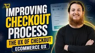Thumbnail: Improving Checkout Process: The UX of eCommerce Checkout