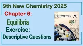 Thumbnail: 9th Class Chemistry New Book 2025 Chapter 6 || Exercise Descriptive Questions || 9th new chemistry