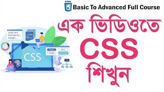 Thumbnail: CSS Crash Course Bangla | Learn CSS In One Video | CSS Full Course | CSS Tutorial for Beginners
