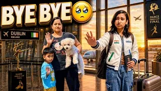 Thumbnail: ✈️ India to Dublin! Emotional Goodbye to Mummy, Adi & Chiku 😭 | Dance World Cup 2026