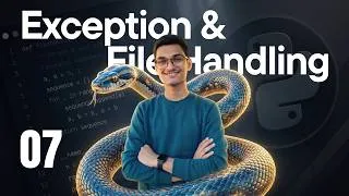 Thumbnail: Exception Handling & File Handling + Mini Project | Python For DS & ML Course | Part 7