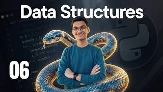 Thumbnail: Data Structures (Lists, Tuples, Dictionaries & Sets) | Python For DS & ML Course | Part 6
