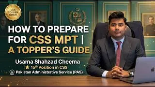 Thumbnail: How to Prepare for CSS MPT | A Topper’s Guide