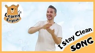 Thumbnail: 🎵 I Stay Clean | Kids Song | Learny English