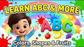 Thumbnail: ABC Phonics & Colors for Kids 🎨 | Learn Alphabet, Shapes & Fruits | Toddler Learning Cartoon