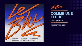 Thumbnail: Le Blu - Comme une fleur (Como la Flor)