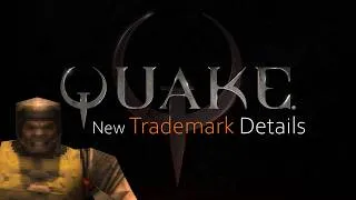 Thumbnail: Understanding the New Quake Trademark Applications