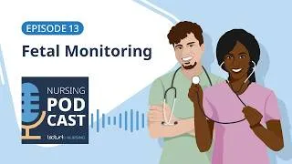 Thumbnail: Fetal Monitoring for Nursing Students | Lecturio Nursing Podcast EP. 13