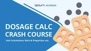 Thumbnail: Dosage Calculations Crash Course Full NCLEX Review