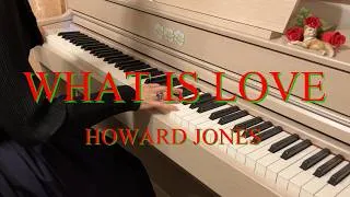 Thumbnail: Howard Jones - What Is Love - Piano Cover